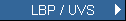 LBP / UVS